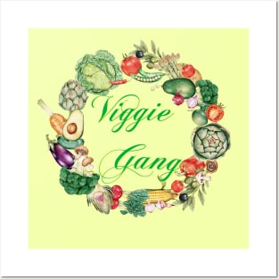 Viggie Gang For vegetarian and vegetable lovers Posters and Art